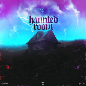ดาวน์โหลดและฟังเพลง Haunted Room พร้อมเนื้อเพลงจาก Chenda