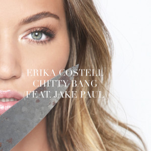 ดาวน์โหลดและฟังเพลง Chitty Bang (feat. Jake Paul) (Explicit) พร้อมเนื้อเพลงจาก Erika Costell