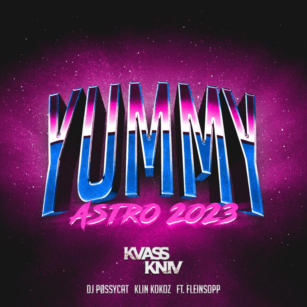Yummy (Astro 2023) (Explicit)