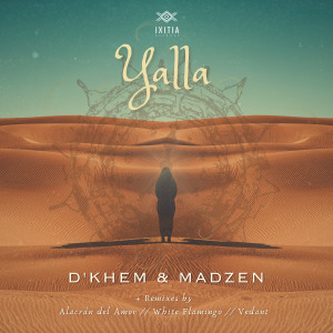 ดาวน์โหลดและฟังเพลง Yalla (White Flamingo Remix) พร้อมเนื้อเพลงจาก D'Khem