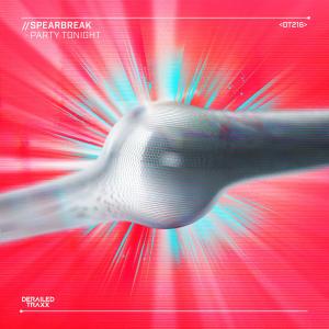 收聽Spearbreak的Party Tonight (Extended Mix)歌詞歌曲