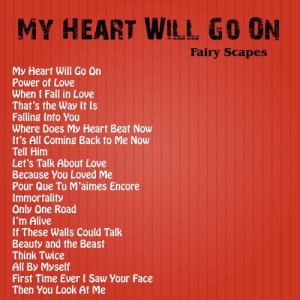 收聽Fairy Scapes的My Heart Will Go On (其他)歌詞歌曲