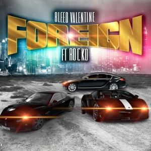 收聽Bleed Valentine的Foreign歌詞歌曲