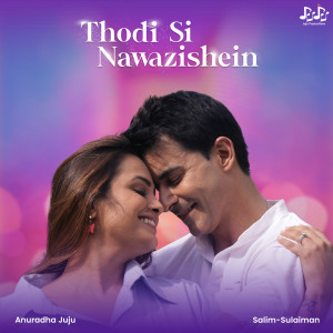 Album Thodi Si Nawazishein from Salim-Sulaiman