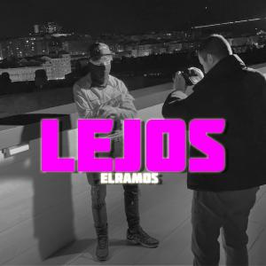 ดาวน์โหลดและฟังเพลง Lejos พร้อมเนื้อเพลงจาก El Ramos