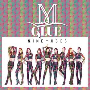 ดาวน์โหลดและฟังเพลง Glue พร้อมเนื้อเพลงจาก 9MUSES