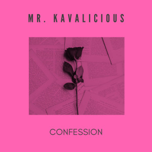 Album Confession oleh Mr. Kavalicious