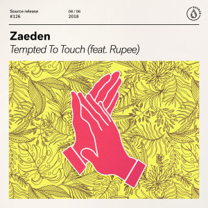 收聽Zaeden的Tempted To Touch (feat. Rupee)歌詞歌曲