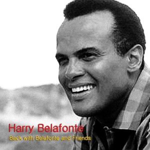 อัลบัม Back with Belafonte & Friends ศิลปิน Chopin----[replace by 16381]