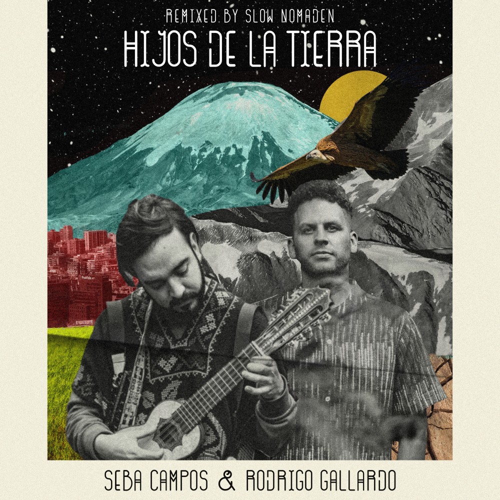 Hijos De La Tierra (Slow Nomaden Remix)