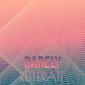 ดาวน์โหลดและฟังเพลง Barely Reiterate พร้อมเนื้อเพลงจาก Briain Stek