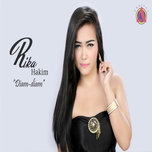 Dengarkan lagu Diam - Diam nyanyian Rika Hakim dengan lirik