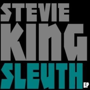Stevie King的專輯Sleuth EP
