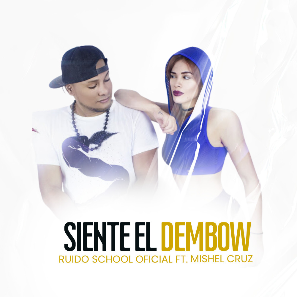 Siente el Dembow (Explicit)