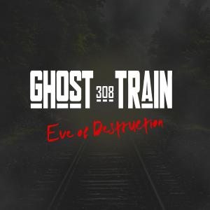 308 GHOST TRAIN的專輯Eve Of Destruction (Cover) (Explicit)