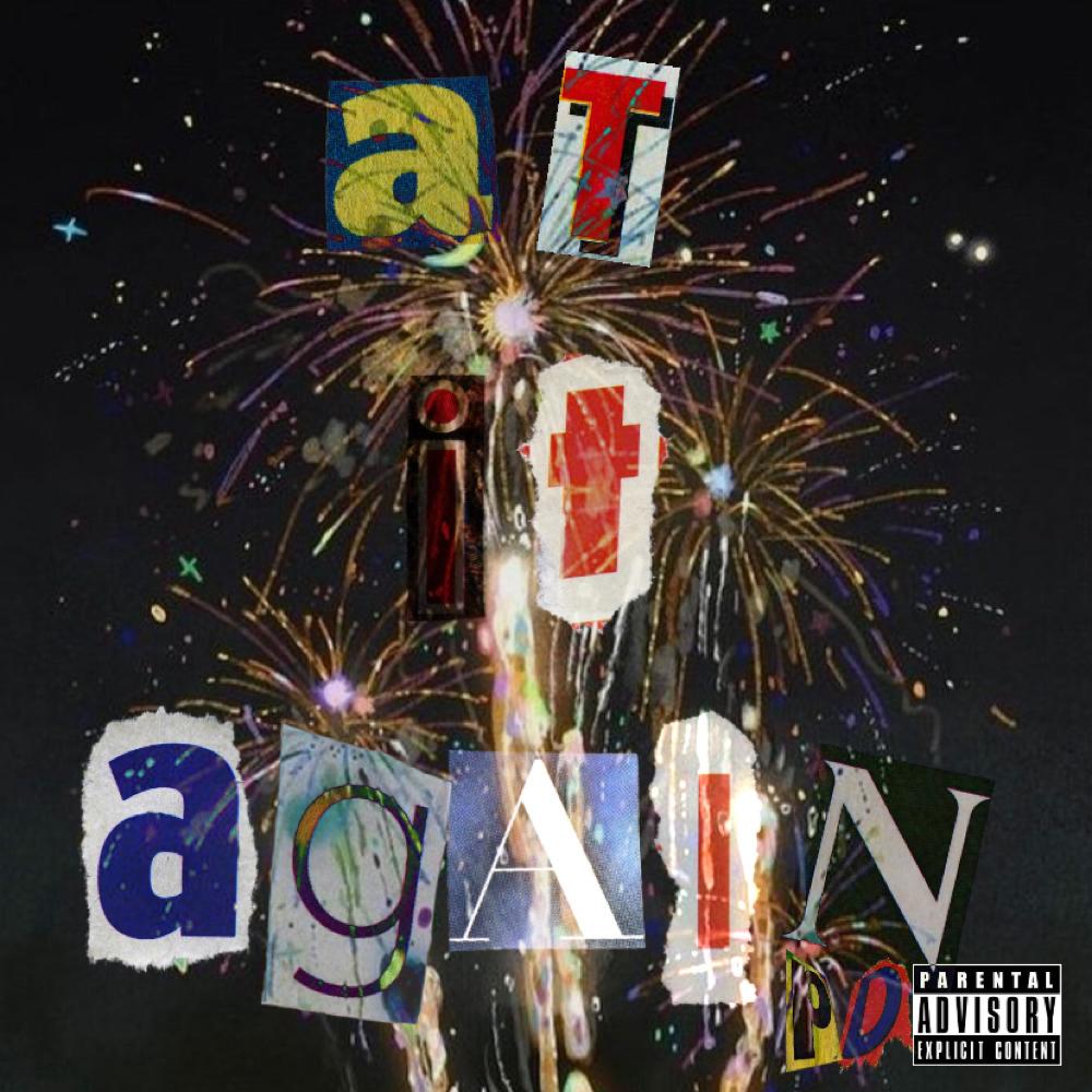 At it again (Explicit)