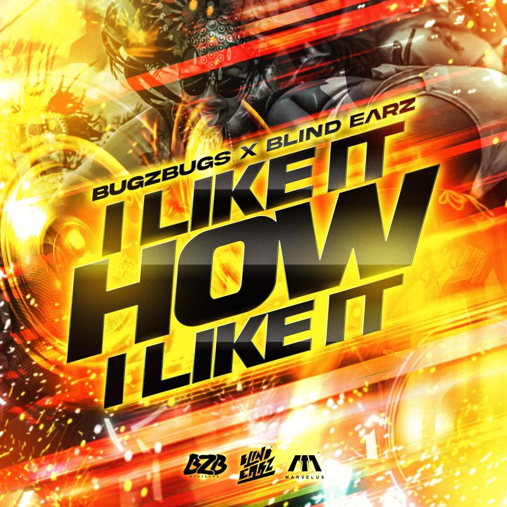 I like It how I like It (feat. Blind Earz)