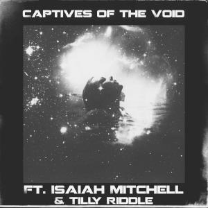 收听Captives of the Void的Ocean Worlds(feat. Isaiah Mitchell & Tilly Riddle)歌词歌曲