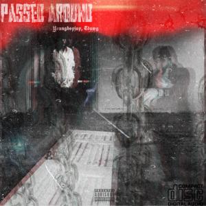 收聽Youngboyjay的Passed around(feat. Tdawg) (Explicit)歌詞歌曲