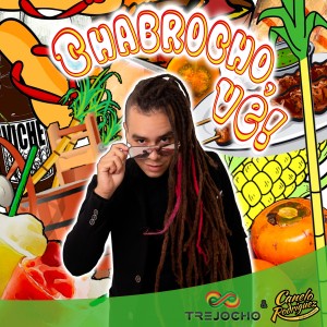 ดาวน์โหลดและฟังเพลง Chabrocho, Ve! พร้อมเนื้อเพลงจาก El Trejocho