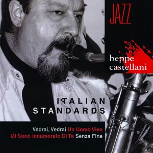 Beppe Castellani的專輯ITALIAN STANDARDS