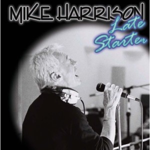 Mike Harrison的專輯Late Starter