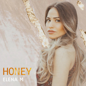 Dengarkan Honey lagu dari Elena Flores dengan lirik