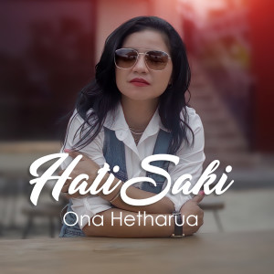 Ona Hetharua的專輯Hati Saki