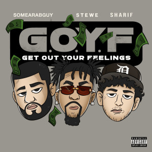 Listen to Goyf (Explicit) song with lyrics from SomeArabGuy