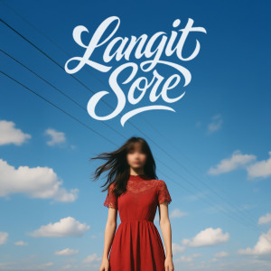 Listen to Seperti Langit song with lyrics from Langit Sore