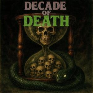 ดาวน์โหลดและฟังเพลง Decade of Death (Explicit) พร้อมเนื้อเพลงจาก Hydra