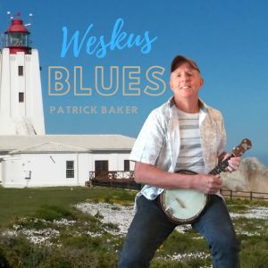 Album Weskus Blues from Patrick Baker
