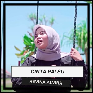 Dengarkan Cinta Palsu lagu dari Revina Alvira dengan lirik