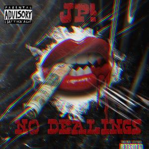ดาวน์โหลดและฟังเพลง NO DEALINGS (Explicit) พร้อมเนื้อเพลงจาก jp!