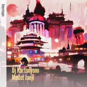 Album Dj Kartonyono Medot Janji oleh Herman