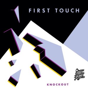 收聽First Touch的Knock Out歌詞歌曲