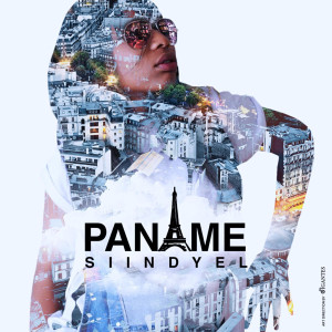 ดาวน์โหลดและฟังเพลง Paname พร้อมเนื้อเพลงจาก SiindyeL