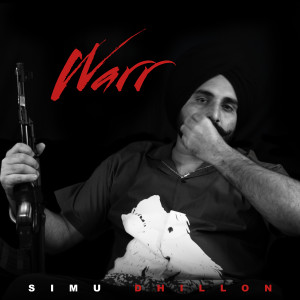 Listen to Warr song with lyrics from Simu Dhillon