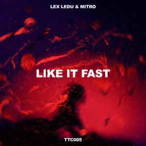 Lex Ledu的專輯Like It Fast