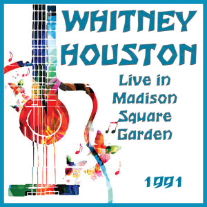 Album Live in Madison Square Garden 1991 from Whitney Houston