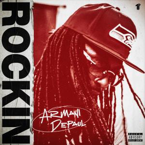 อัลบัม Rockin (Explicit) ศิลปิน Armani DePaul