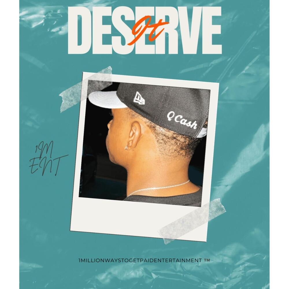 Deserve It (Explicit)