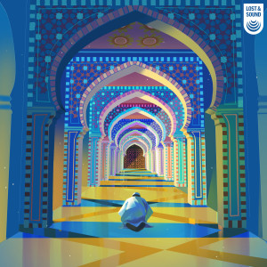 อัลบัม Islamic Prayer Time: Magical Imam Quran Recitation ศิลปิน Lost & Sound