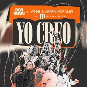 收聽DCN Music的Yo Creo (feat. Josh Morales)歌詞歌曲
