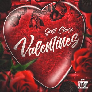 Album Valentines (Explicit) from Just Chase
