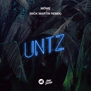 Untz (Nick Martin Remix)