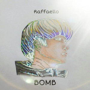 ดาวน์โหลดและฟังเพลง I need a Bomb พร้อมเนื้อเพลงจาก Raffaello