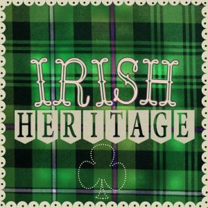 อัลบัม Irish Heritage ศิลปิน Traditional Irish