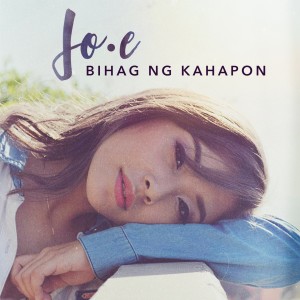 ดาวน์โหลดและฟังเพลง Bihag Ng Kahapon พร้อมเนื้อเพลงจาก Jo.e