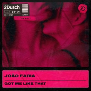 Got Me Like That dari João Faria